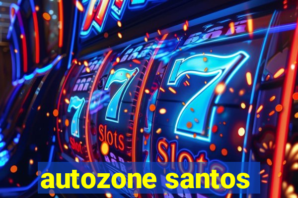 autozone santos